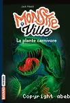 La plante carnivore