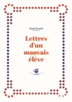 Lettres d'un mauvais élève